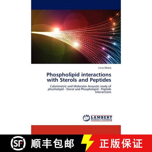 预订 Phospholipid Interactions with Sterols and Peptides [9783659296208]