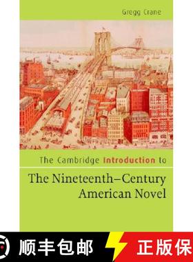 【3-4周达】Cambridge Introduction to The Nineteenth-Century American Novel: - The Cambridge Introduct... [9780521843256]
