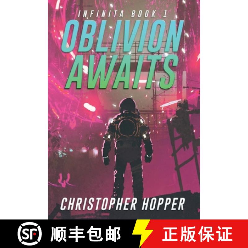 【2-3周达】Oblivion Awaits (Infinita Book 1) [9798985076332]