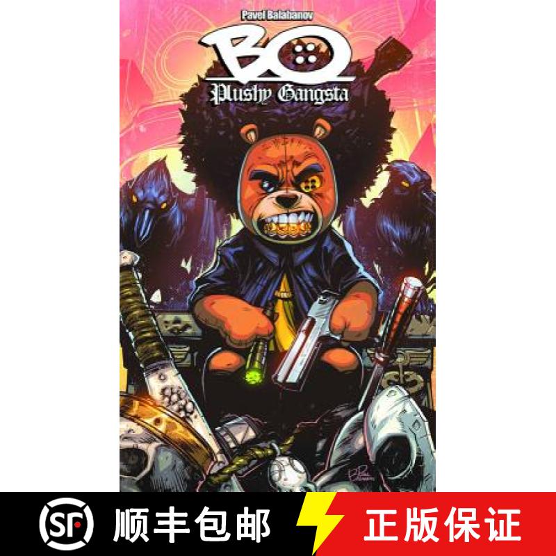 【3-4周达】Bo Plushy Gangsta: Kingdom Bo: - Bo Plushy Gangsta: Kingdom Bo Kingdom Bo [9781632290687]