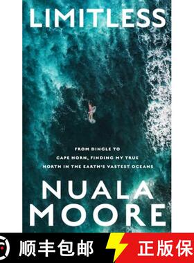 【3-4周达】Limitless: From Dingle to Cape Horn, Finding My True North in the Earth's Vastest Oceans [9780717195886]