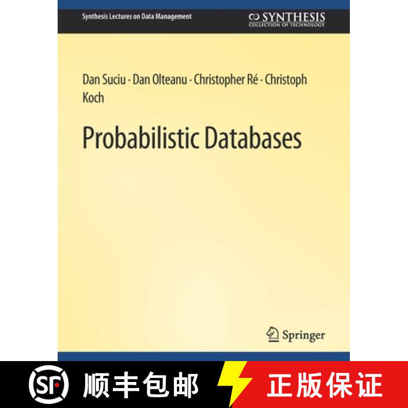【3-4周达】Probabilistic Databases [9783031007514]