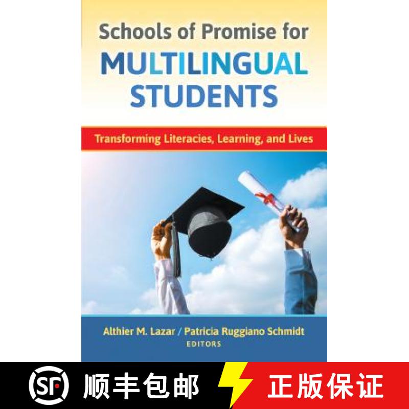 【3-4周达】Schools of Promise for Multilingual Students: Transforming Literacies, Learning, and Lives [9780807759479]
