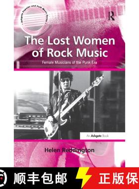 【3-4周达】The Lost Women of Rock Music : Female Musicians of the Punk Era [9781138376083]