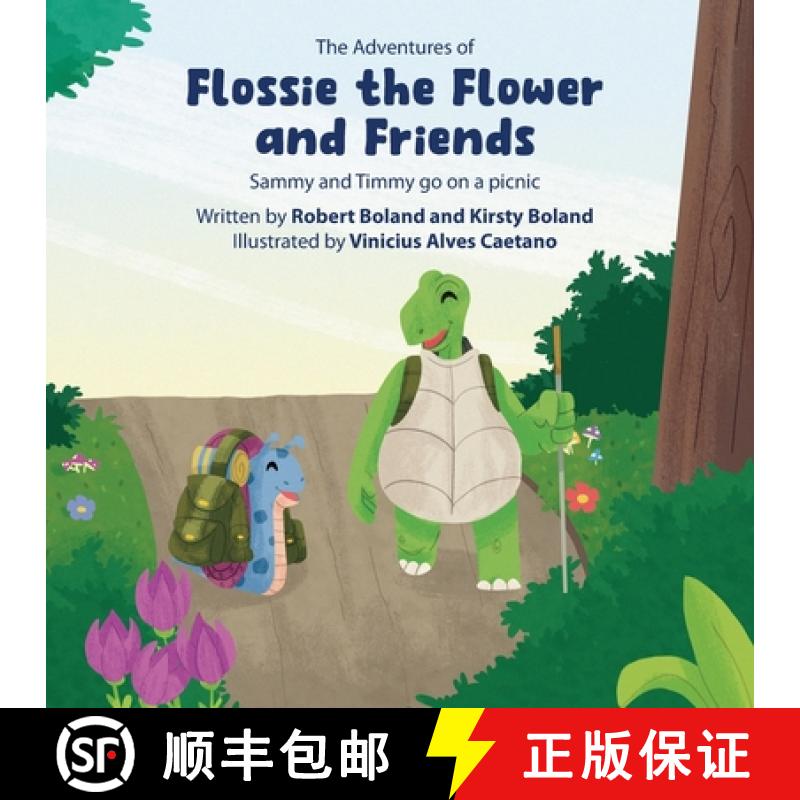 【2-3周达】The Adventures of Flossie the Flower and Friends: Sammy and Timmy go on a picnic [9781803816692]