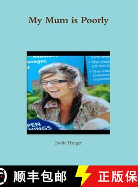 【3-4周达】My Mum is Poorly [9781326069704]