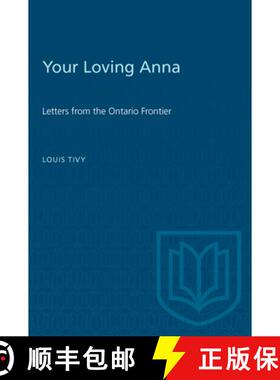 【3-4周达】Your Loving Anna : Letters from the Ontario Frontier [9780802061669]