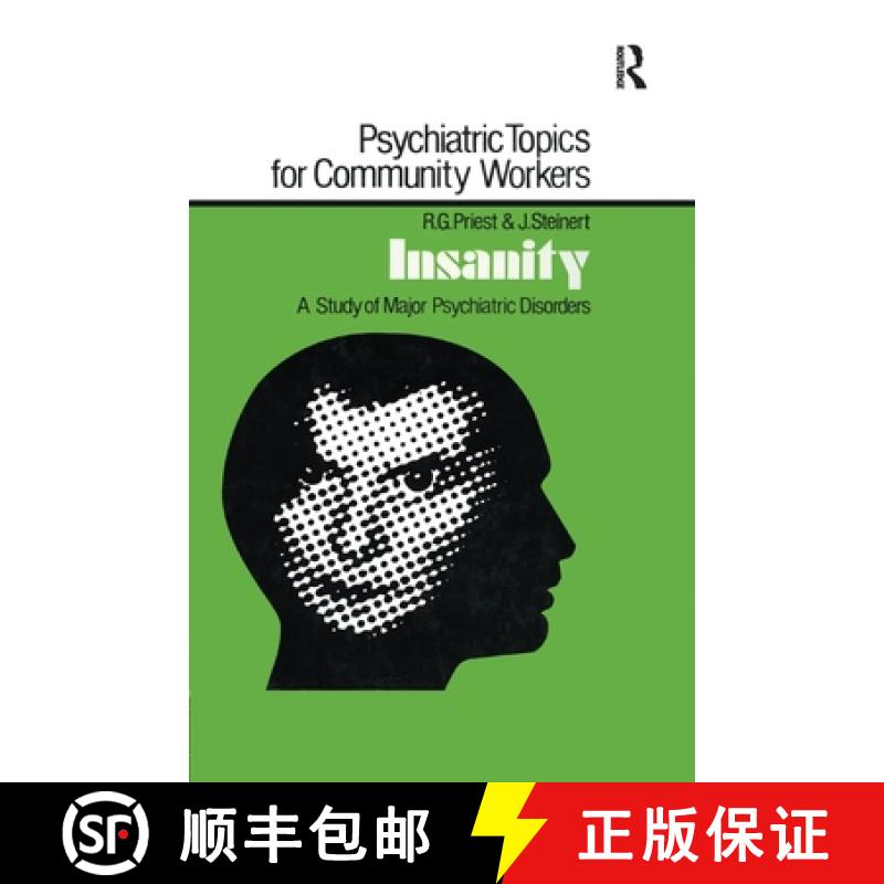 【3-4周达】Insanity : A Study of Major Psychiatric Disorders [9781138992511]