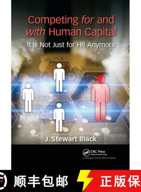 【3-4周达】Competing for and with Human Capital: It Is Not Just for HR Anymore [9781032177977]