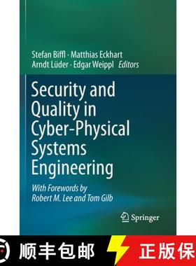【3-4周达】Security and Quality in Cyber-Physical Systems Engineering : With Forewords by Robert M. L... [9783030253141]