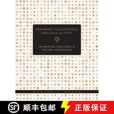 【3-4周达】Tamarind Touchstones: Fabulous at Fifty: Celebrating Excellence in Fine Art Lithography [9780826347404]