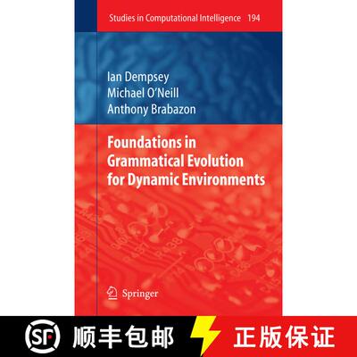 【3-4周达】Foundations in Grammatical Evolution for Dynamic Environments (Softcover reprint of hardco... [9783642101403]
