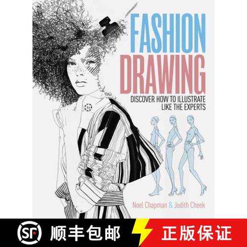 【3-4周达】Fashion Drawing: Discover How to Illustrate Like the Experts [9781398857957]
