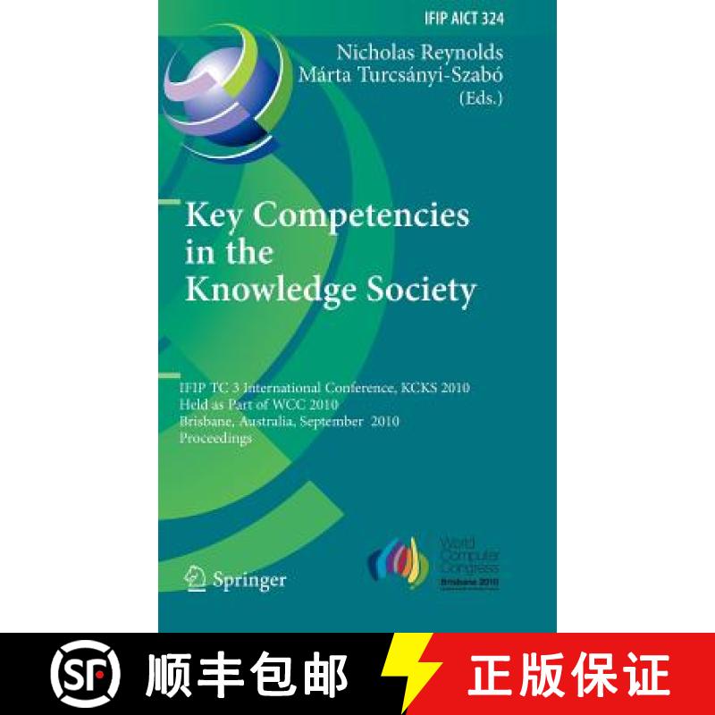 【3-4周达】Key Competencies in the Knowledge Society: IFIP TC 3 International Conference, KCKS 2010, ... [9783642153778]