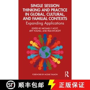 【3-4周达】Single Session Thinking and Practice in Global, Cultural, and Familial Contexts: Expanding... [9780367514679]