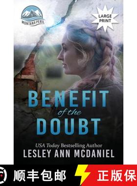 【3-4周达】Benefit of the Doubt: A Large-Print, Christian Romantic-Suspense Novel [9798998848803]