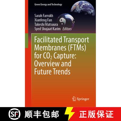 【3-4周达】精装 Facilitated Transport Membranes (FTMs) for CO2 Capture: Overview and Future Trends [9783031214431]