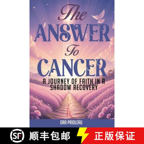 【3-4周达】The Answer To Cancer [9798869189707]