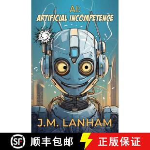 【3-4周达】AI: Artificial Incompetence [9780997346091]