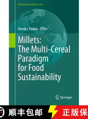 【3-4周达】Millets: The Multi-Cereal Paradigm for Food Sustainability [9783031642364]