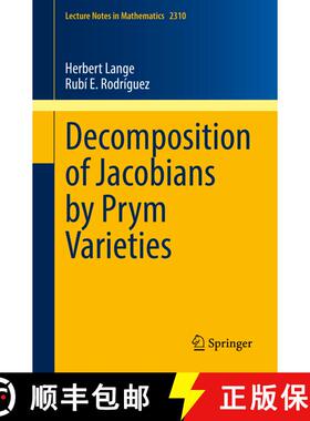 【3-4周达】Decomposition of Jacobians by Prym Varieties (1st ed. 2022) (1st ed. 2022) [9783031101441]