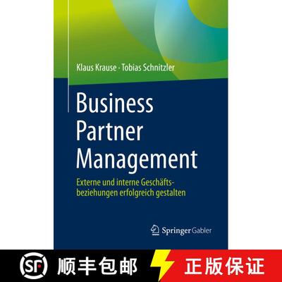 【3-4周达】Business Partner Management : Externe und interne Geschäftsbeziehungen erfolgreich gestal... [9783658329969]