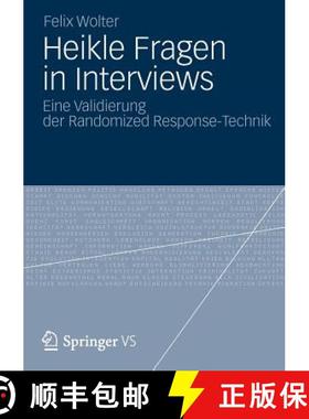 【3-4周达】Heikle Fragen in Interviews : Eine Validierung der Randomized Response-Technik [9783531193700]