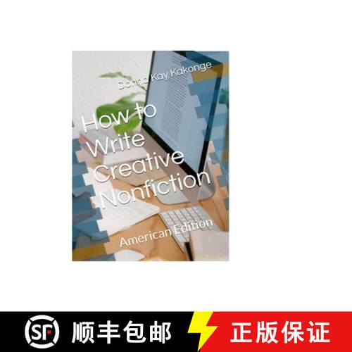 【3-4周达】How to Write Creative Non-fiction: American Edition [9798589528916]