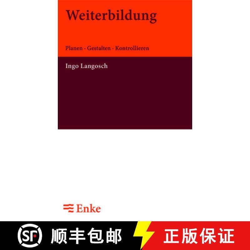 【3-4周达】Weiterbildung : Planen - Gestalten - Kontrollieren [9783828245464]