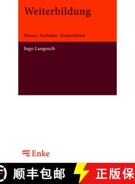 【3-4周达】Weiterbildung : Planen - Gestalten - Kontrollieren [9783828245464]