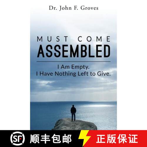 【3-4周达】Must Come Assembled: I am Empty. I Have Nothing Left to Give. [9781971712147]
