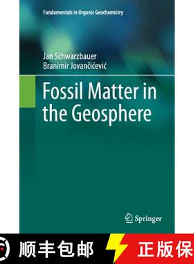 【3-4周达】Fossil Matter in the Geosphere [9783319361840]