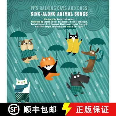 【3-4周达】It's Raining Cats and Dogs!: Sing-Along Animal Songs [With Audio CD] [9782924217740]