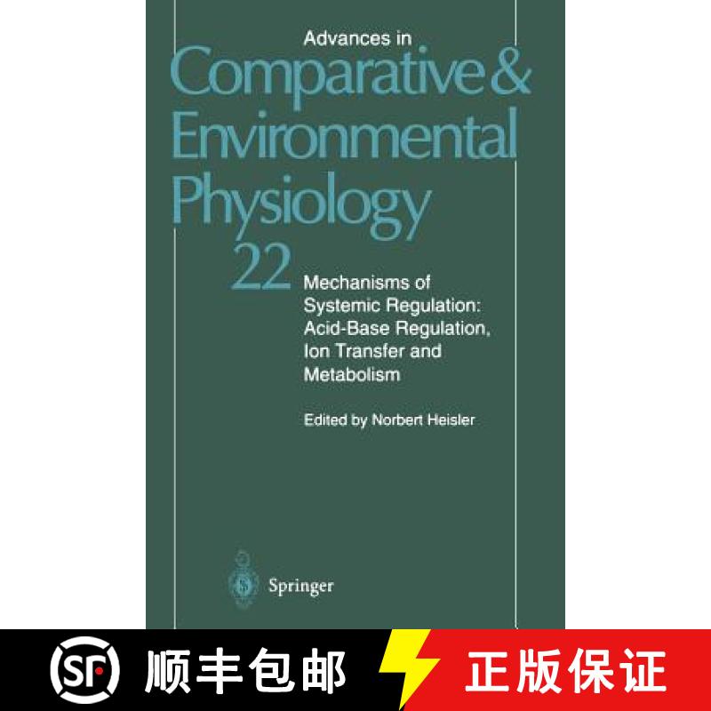 【3-4周达】Mechanisms of Systemic Regulation: Acid--Base Regulation, Ion-Transfer and Metabolism [9783642523656]
