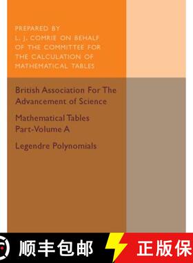 【3-4周达】Mathematical Tables Part-Volume A: Legendre Polynomials: Volume 1 [9781316611944]