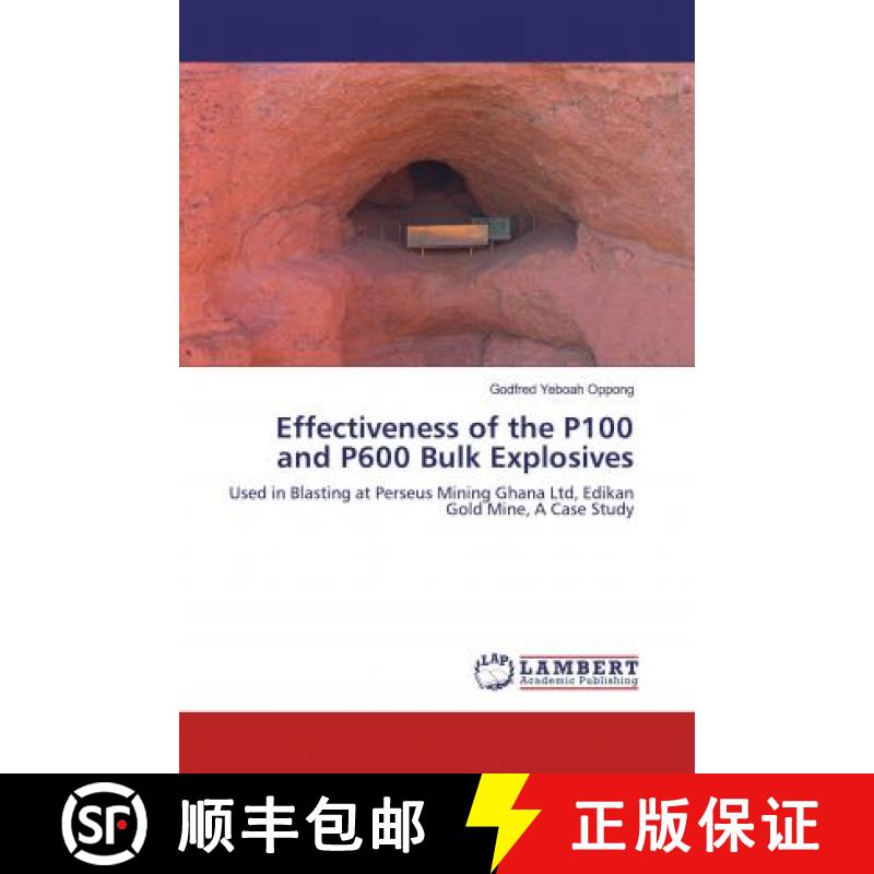 预订 Effectiveness of the P100 and P600 Bulk Explosives [9783330317925]