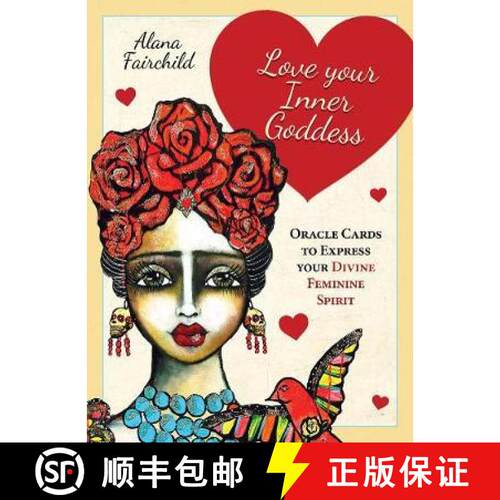 【3-4周达】Love Your Inner Goddess: Oracle Cards to Express Your Divine Feminine Spirit [9781925538243]
