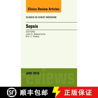 【3-4周达】精装 Sepsis, an Issue of Clinics in Chest Medicine: Volume 37-2 [9780323446112]