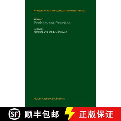 【3-4周达】精装 Production Practices and Quality Assessment of Food Crops : Volume 1 Preharvest Practice [9781402016981]