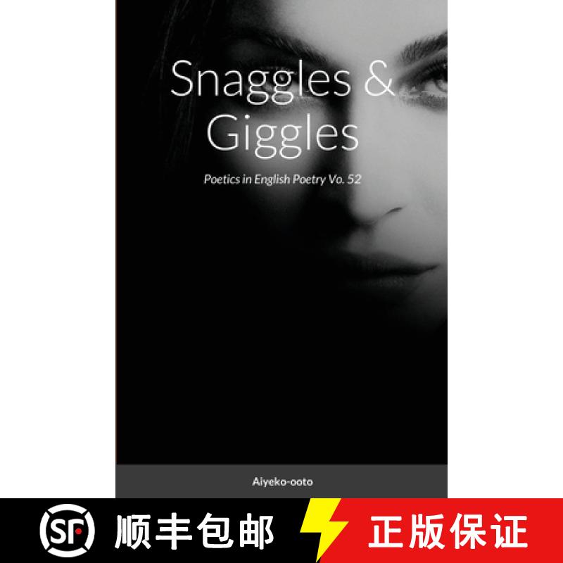 【3-4周达】Snaggles & Giggles: Poetics in English Poetry [9781716702204]