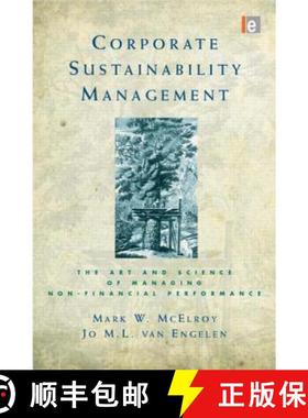 【3-4周达】Corporate Sustainability Management : The Art and Science of Managing Non-Financial Perfor... [9781844079117]