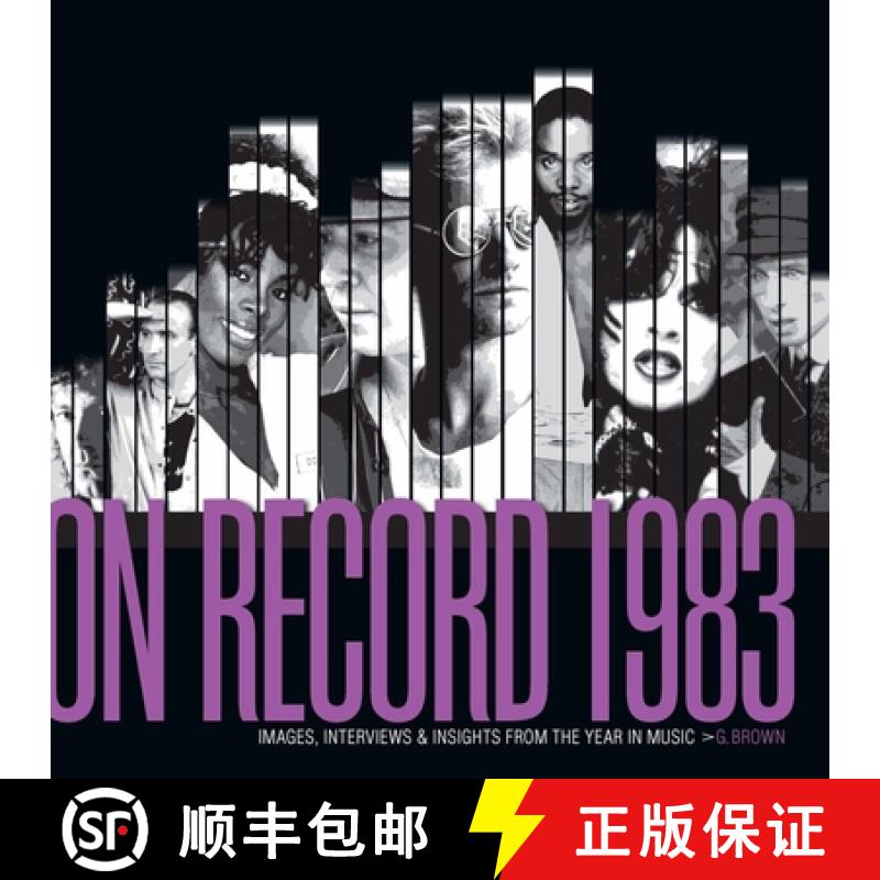 【3-4周达】On Record: Vol. 10 - 1983: Images, Interviews & Insights from the Year in Music [9798988532934]