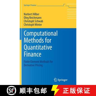 【3-4周达】Computational Methods for Quantitative Finance : Finite Element Methods for Derivative Pri... [9783642435324]