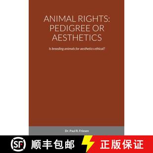 Rights AESTHETICS Animal aesthetics 9781716045820 for PEDIGREE 4周达 breeding ethical? animals