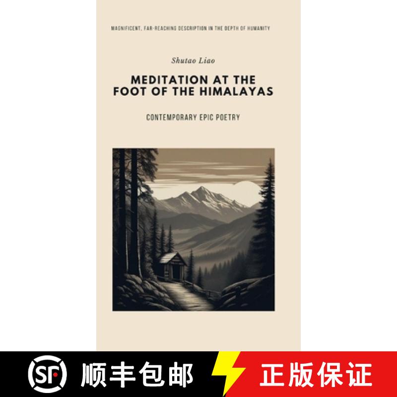【2-3周达】MEDITATION AT THE FOOT OF THE HIMALAYAS - Second Edition [9798330434367]