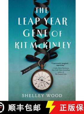 【3-4周达】Leap Year Gene of Kit McKinley: A Novel [9781454956297]