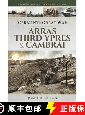 【3-4周达】Germany in the Great War: Arras, Third Ypres & Cambrai [9781473876934]