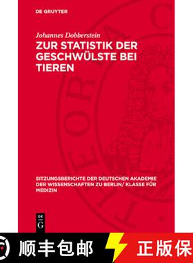 预订 Zur Statistik Der Geschwülste Bei Tieren [9783112727102]