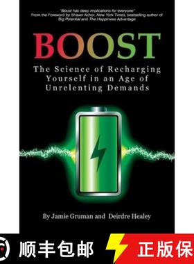 【3-4周达】Boost: The Science of Recharging Yourself in an Age of Unrelenting Demands [9781641133029]