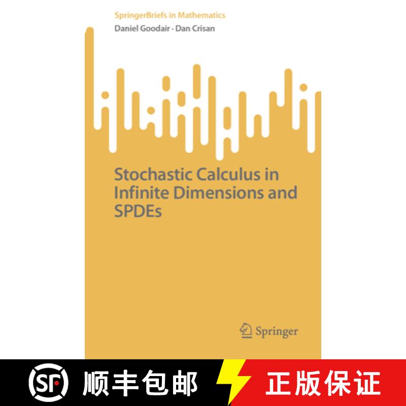 【3-4周达】Stochastic Calculus in Infinite Dimensions and Spdes [9783031695858]